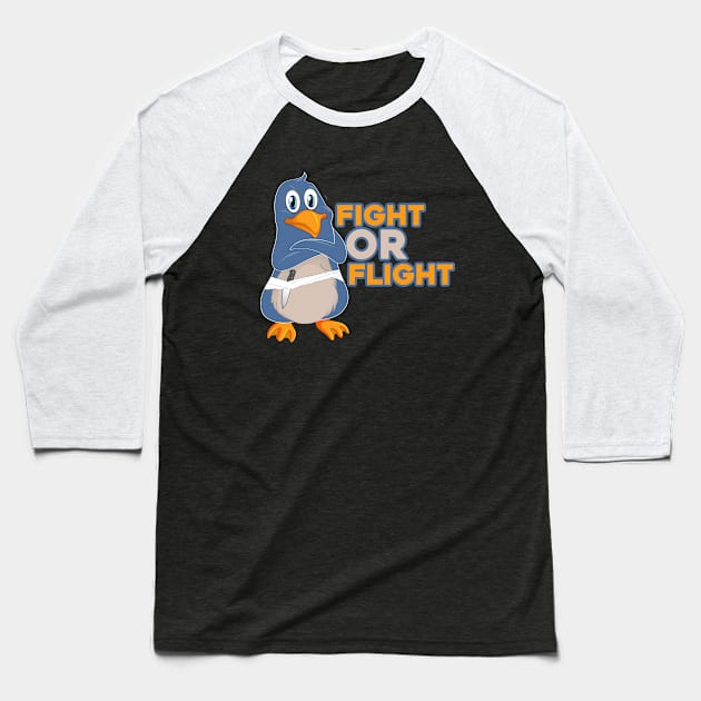 Fight or Flight, But I Can't Fly Baseball T-Shirt by Selva_design14